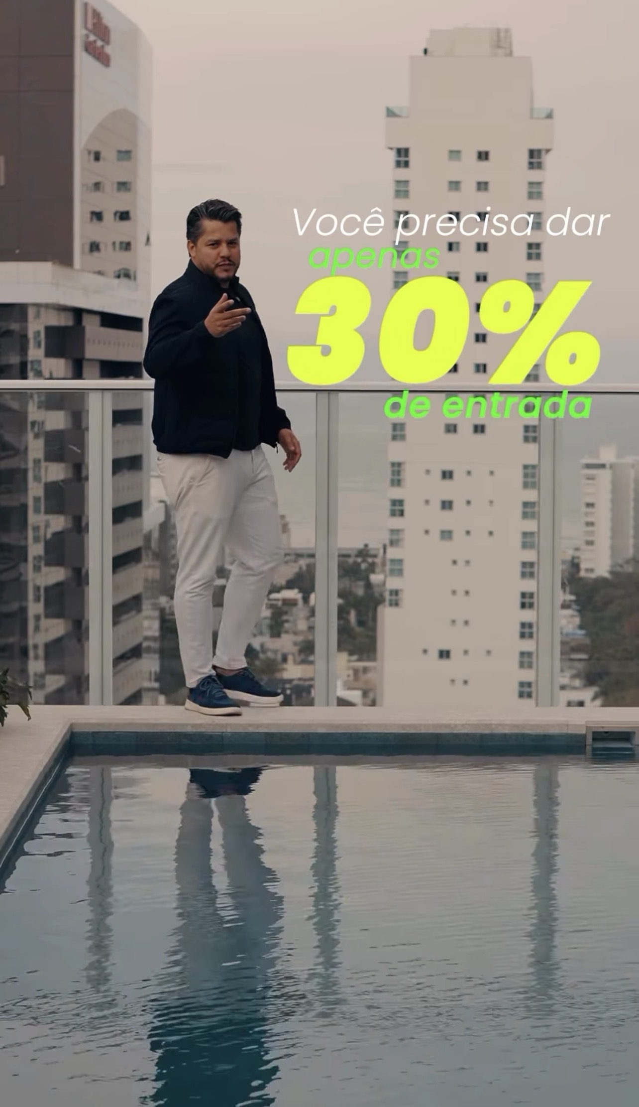 Você precisa dar apenas 30% de entrada